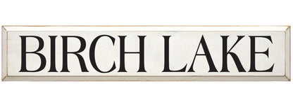 Birch Lake Wooden Sign
