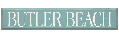 Butler Beach Wooden Sign