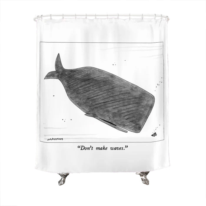 Don't Make Waves Shower Curtain