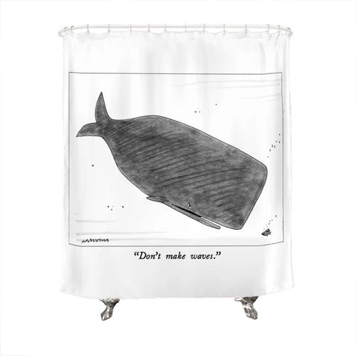 Don't Make Waves Shower Curtain