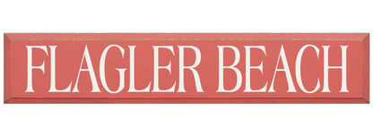 Flagler Beach Wooden Sign