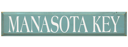 Manasota Key Wooden Sign