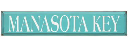 Manasota Key Wooden Sign