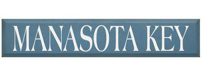 Manasota Key Wooden Sign