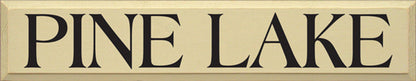 Pine Lake Wooden Sign