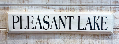 Pleasant Lake Wooden Sign