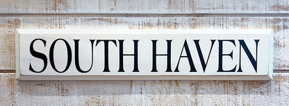 South Haven Wooden Sign