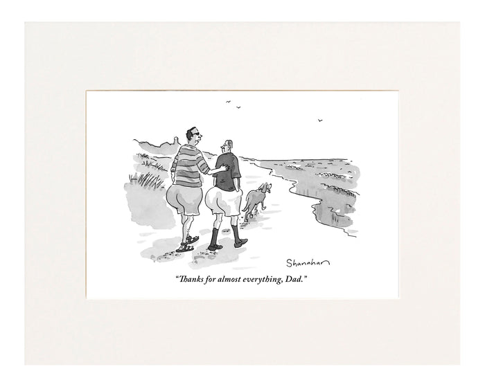"Thanks for almost everything, Dad." (Father and son with big buttocks walking on beach.)